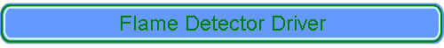 Flame Detector Driver