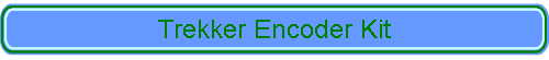 Trekker Encoder Kit