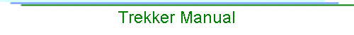 Trekker Manual
