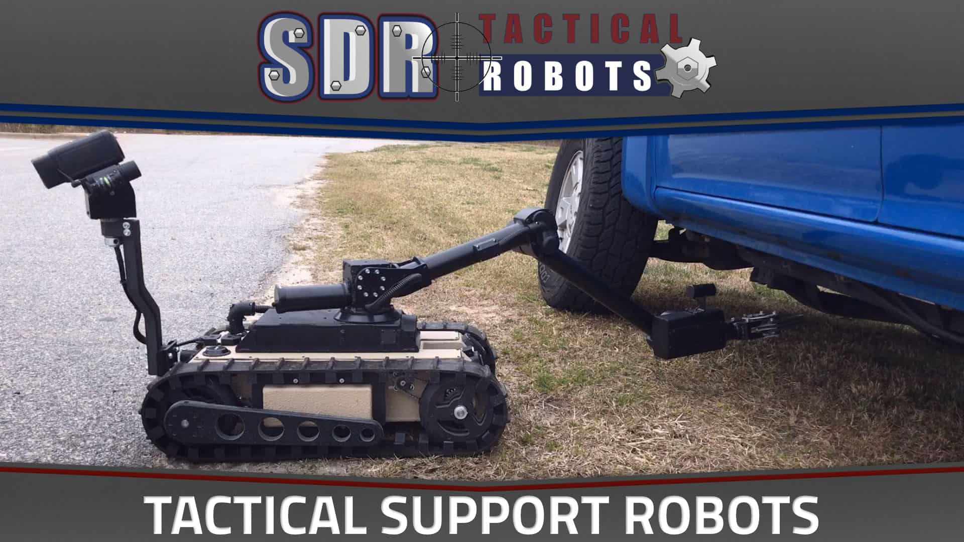 SuperDroid Tactical Robots for Law Enforcement, Government Agencies, and Military Support